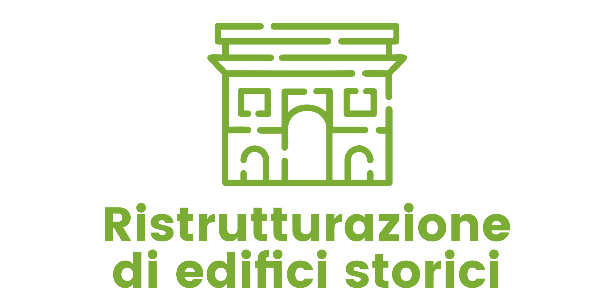 Ristrutturazione di edifici storici